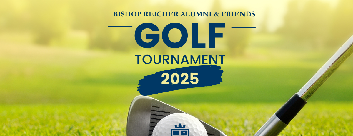 Bishop Reicher Alumni & Friends Golf Tournament